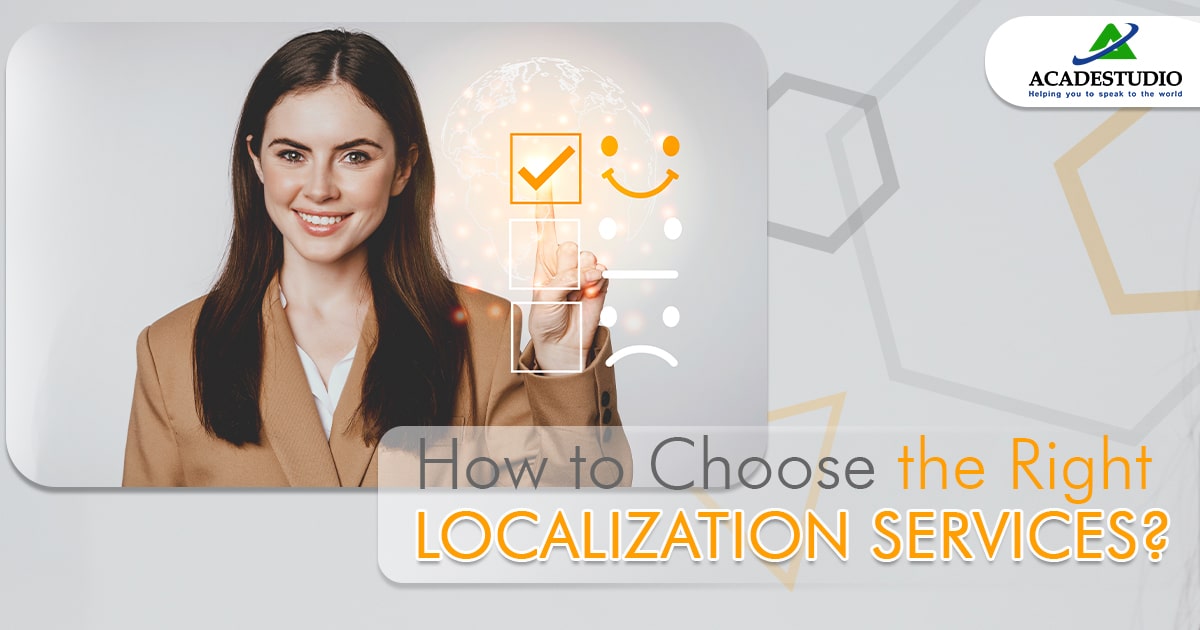 How to Choose the Right Localization Services