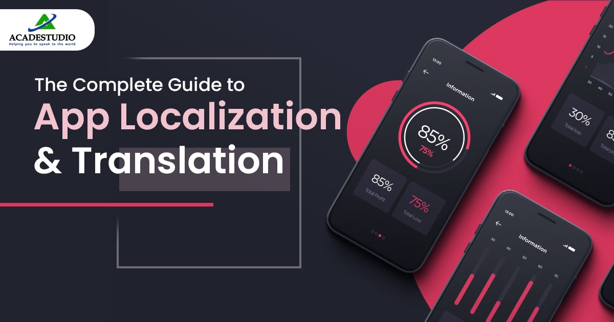 The Complete Guide to App Localization & Translation
