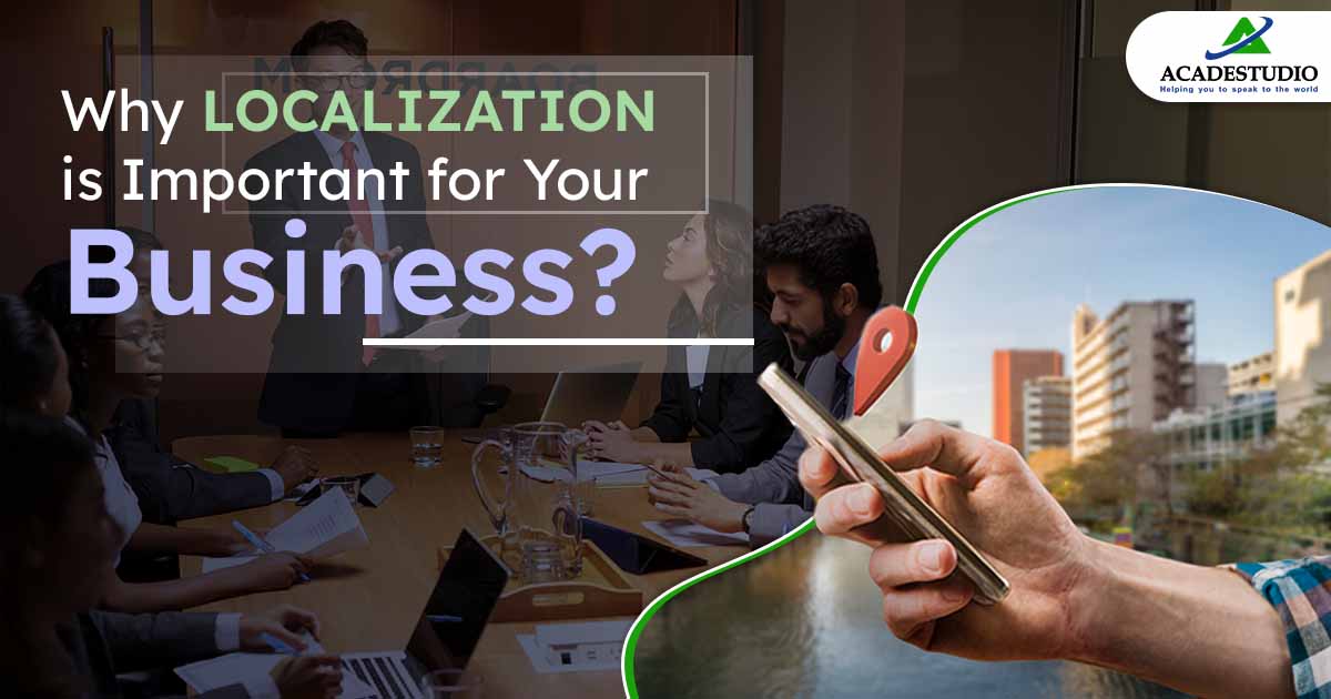 Why Localization is Important for Your Business?
